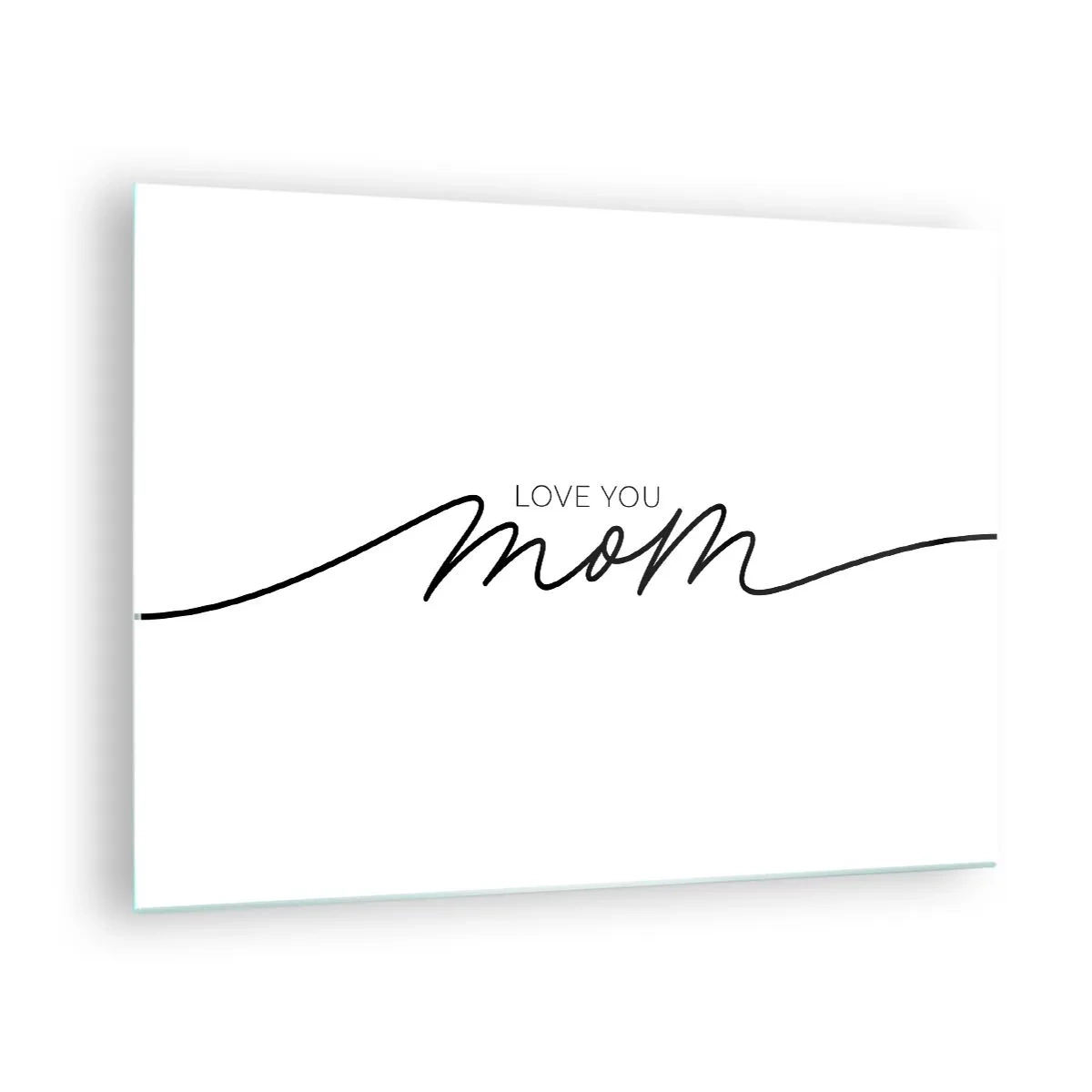 Quadro em vidro - Inscrição minimalista "Love You Mom" em preto sobre fundo branco - 70x50cm - Uma grande emoção - Decoração de parede moderna para a sala de estar e quarto ARTTOR