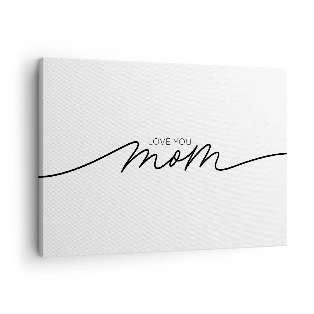 Quadro em tela - Inscrição minimalista "Love You Mom" em fundo branco - 70x50cm - Uma grande emoção - Decoração de parede moderna para a sala de estar e quarto ARTTOR
